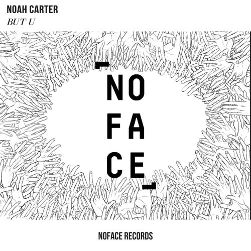 Noah Carter - But U [NFR219]
